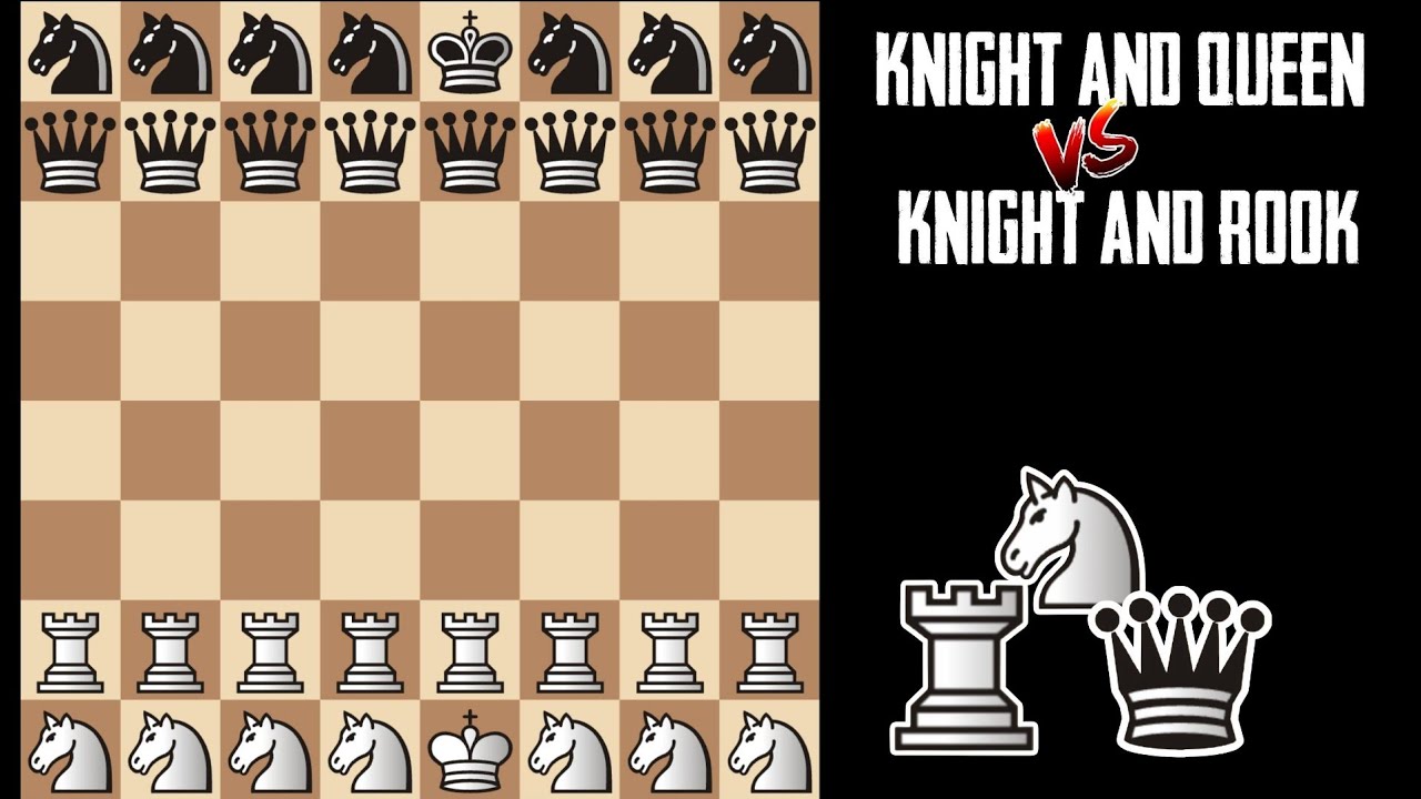 Knight Vs Rook KNIGHT + QUEEN VS KNIGHT + ROOK || WHICH IS MORE POWERFUL - YouTube