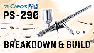 GSI Creos PS290 trigger type airbrush Mr Hobby breakdown and re-assembly, fan air cap, airbrush