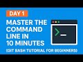 Day 1: Master the Command Line in 10 Minutes (Git Bash Tutorial for Beginners)