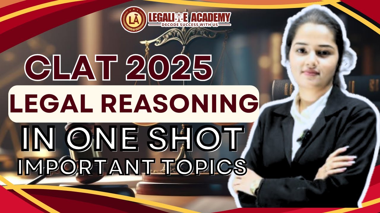 Legal Reasoning in One Shot || Important Topics || CLAT 2025 ...