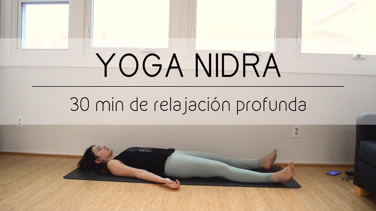 YOGA NIDRA 30 MINUTOS en español | @arigadoryoga - YouTube