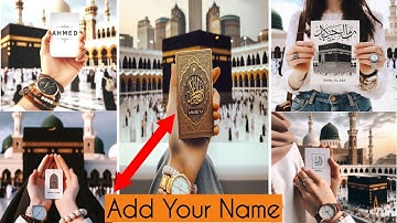 New trending ai photo editing|| ADD Your Name on Card in the front of Makkah @Dailydiaryofbiya