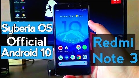 Syberia OS 3.6 on Redmi Note 3 | OFFICIAL | ANDROID 10