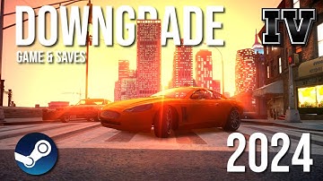 How to Downgrade GTA IV and Save Files - 2024 Full Tutorial