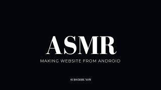 Asmr coding | Create website on Android without coding | Nova X Cypher 