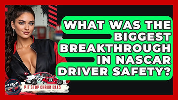 What Was The Biggest Breakthrough In NASCAR Driver Safety? - Pit Stop Chronicles