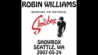 Robin Williams   2007 05 24   Seattle, WA @ Showbox Audio Only by josh burns 87 views 1 year ago 1 hour, 51 minutes