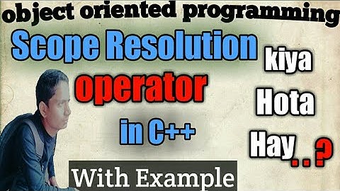 c++ operator scope resolution  in (hindi,urdu)