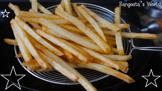 फ़्रेंच फ़रायस बनानेका नया तरीक़ा • My Secret Recipe • French Fries • Sangeeta's World