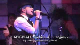 HANGMAN : live in L.A. "Hangman"