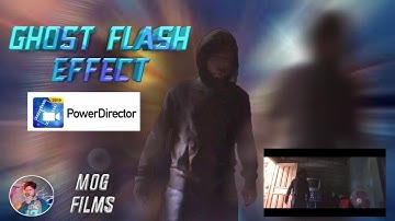 GHOST FLASH EFFECT |Powerdirector        #powerdirectortutorials  #android #Tagalog