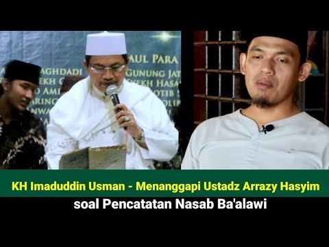 KH Imaduddin Usman - Menanggapi Ustadz Arrazy Hasyim soal Pencatatan Nasab