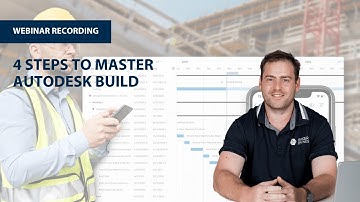 Master Autodesk Build in 4 Steps | Construction Project Management Made Easy | Baker Baynes