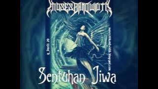 Moses Bandwidth - Sentuhan Jiwa (lirik)