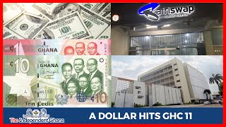 Cedi now selling at GH¢11 to a dollar at forex bureaus