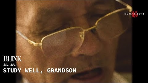 HỌC GIỎI NGHEN CON (Study well, Grandson) - BLINK SS1 EP01