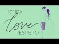 Amor, Honra y Respeto - Love, Honor and Respect