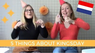 5 FACTS ABOUT KINGSDAY