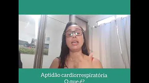 O que significa baixa aptidão cardiorrespiratória?