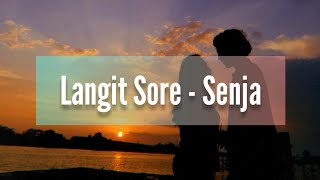 Langit Sore - Senja (CB Lyrics)