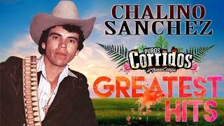 Chalino Sanchez - 1 Hora De Puros Corridos - 30 Corrido Pesados