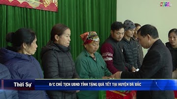 Đ/c Chủ tịch UBND tỉnh Hòa Bình tặng quà tết tại huyện Đà Bắc