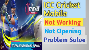 Fix ICC Cricket Mobile Not Working Problem | ICC Cricket Mobile Not Starting & Opening Problem Solve