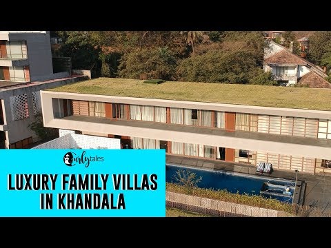 SaffronStays - Luxury Family Villas In Khandala | Curly Tales