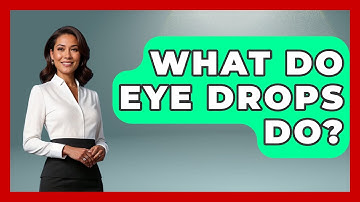 What Do Eye Drops Do? - Optometry Knowledge Base