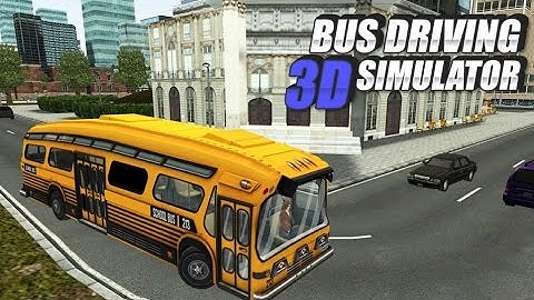 Bus Driving 3D Simulation - Android Gameplay HD