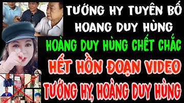 Ông Tướng Hy Tuyên Bố Bảo Vệ HĐH và YouTube Đánh Phá Đại Nam Đến Cuối Cuộc Đời