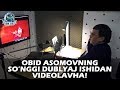 Obid Asomovning so’nggi dublyaj ishidan videolavha!