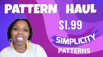 #13: PATTERN HAUL: $1.99 SIMPLICITY PATTERNS