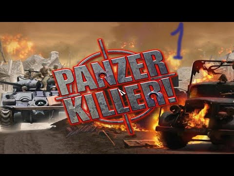 Прохождение Panzer Killer #1 (Тренировочный лагерь... Снова?)