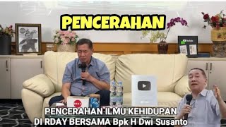 PENCERAHAN RDAY TENTANG ILMU KEHIDUPAN (HUTANG, NAIK JABATAN, REZEKI, USAHA DLL)