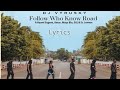 Follow Who Know Road - DJ Vyrusky ft. Kuami Eugene (Lyrics Video)