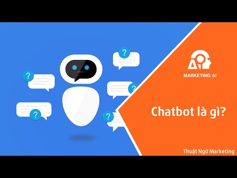 Chatbot là gì? 2 loại chatbot phổ biến hiện nay