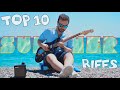 Top 10 HOTTEST SUMMER Guitar Riffs