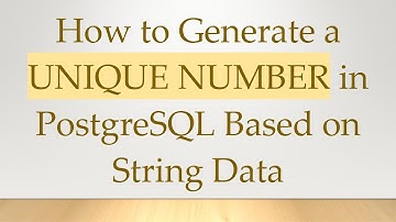 How to Generate a UNIQUE NUMBER in PostgreSQL Based on String Data