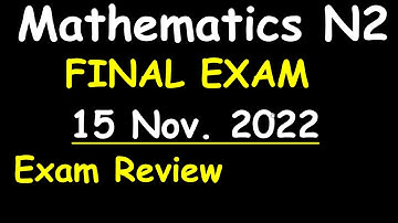 Mathematics N2 Exam Review-15 November Final Exam