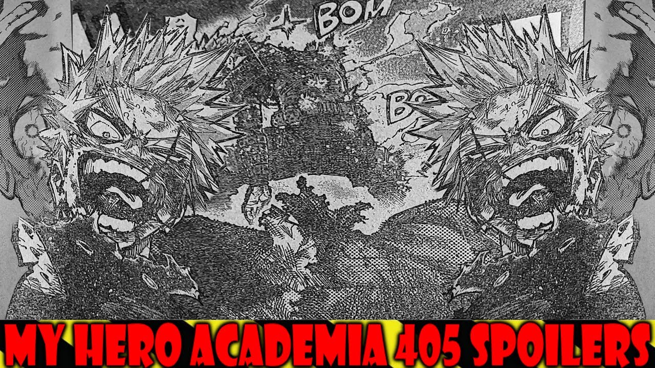 My Hero Academia Chapter 405 Spoilers: Bakugo Is The Final Boss! - Anime  Explained