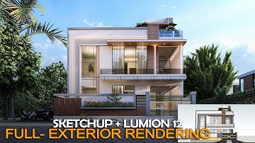 SKETCHUP + LUMON 12 FULL EXTERIOR RENDERING