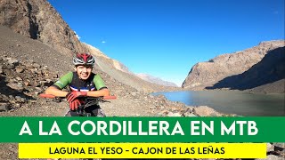 MEJORES rutas de CICLISMO DE MONTAÑA  MTB. Laguna el Yeso, Cajón de las Leñas. #mtb #BTT #XCM