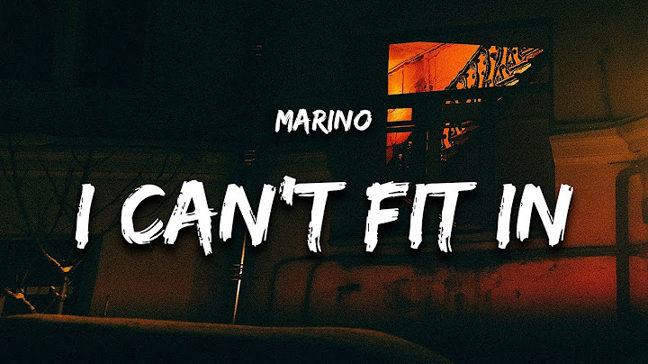 I Can't Fit In (Lyrics) - Marino "i sleep at 3am stay up late at night song"