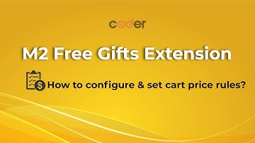 How to use Magento 2 Free Gifts Extension | Set Cart Rules & Configure