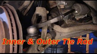 How To Change Inner And Outer Tie Rods