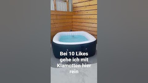 Bei 10 likes gehe ich mit Klamotten in den whirl pool