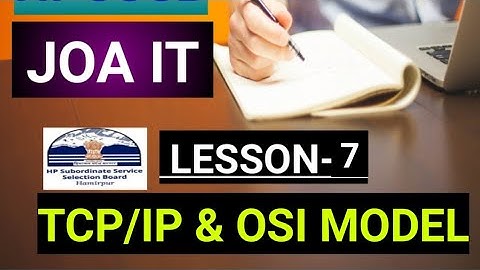 LESSON-7 || TCP/IP AND OSI MODEL || COMPUTER AND IT || JOA IT HPSSSB #hpjoait