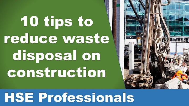 10 Tips How to reduce waste disposal on construction sites - Environmental Training