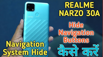 How To Hide Navigation Button in Realme Narzo 30A,How To Hide Navigation System in Realme Mobile